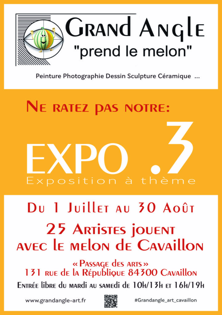 Affiche Expo "Grand Angle prend le melon - juillet et août 2025